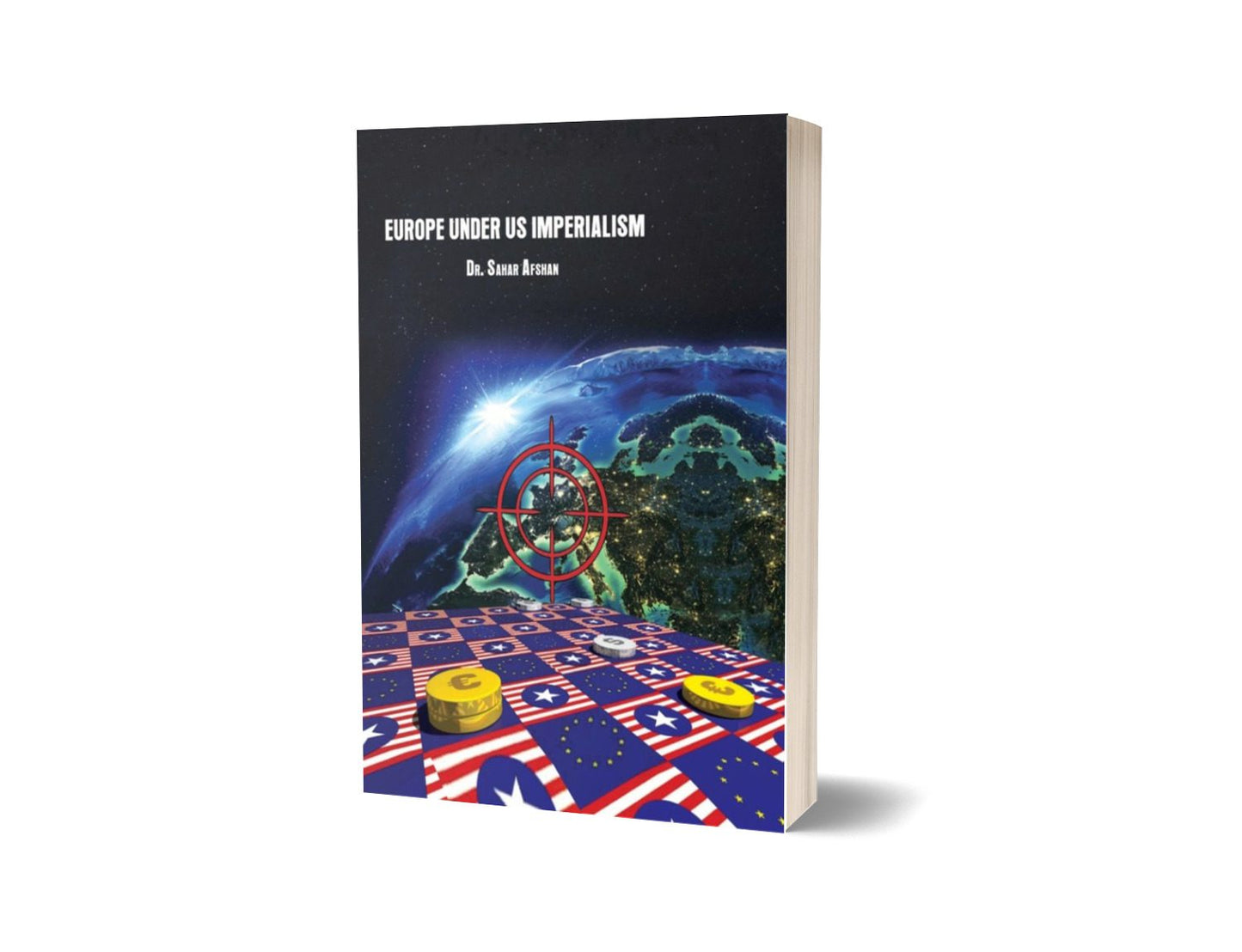 Europe Under US Imperialism By Dr. Sahar Afshan-Books-Maktaba Sultan e Alamgir