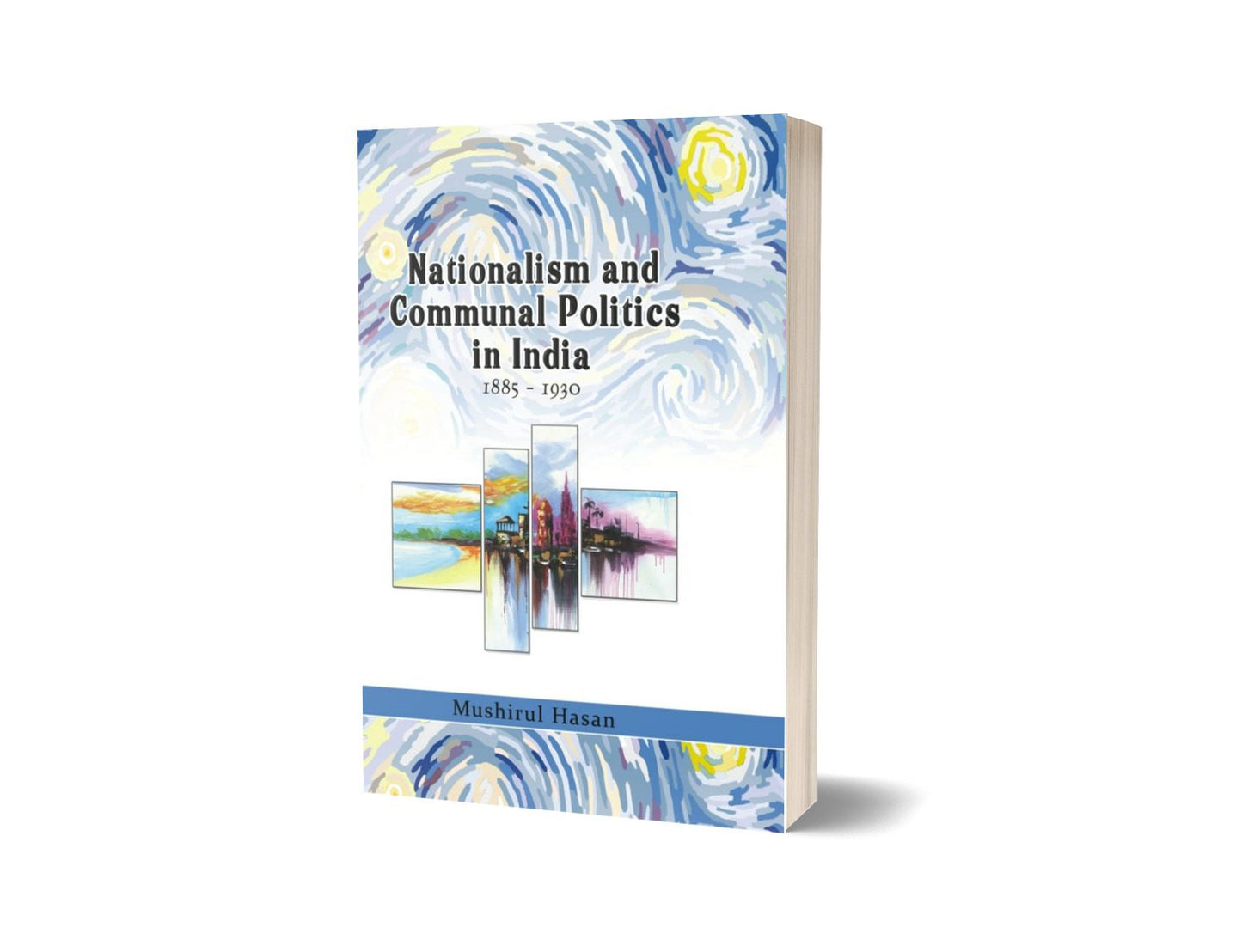 Nationalism and Communal Politics in India By Mushirul Hasan-Books-Maktaba Sultan e Alamgir