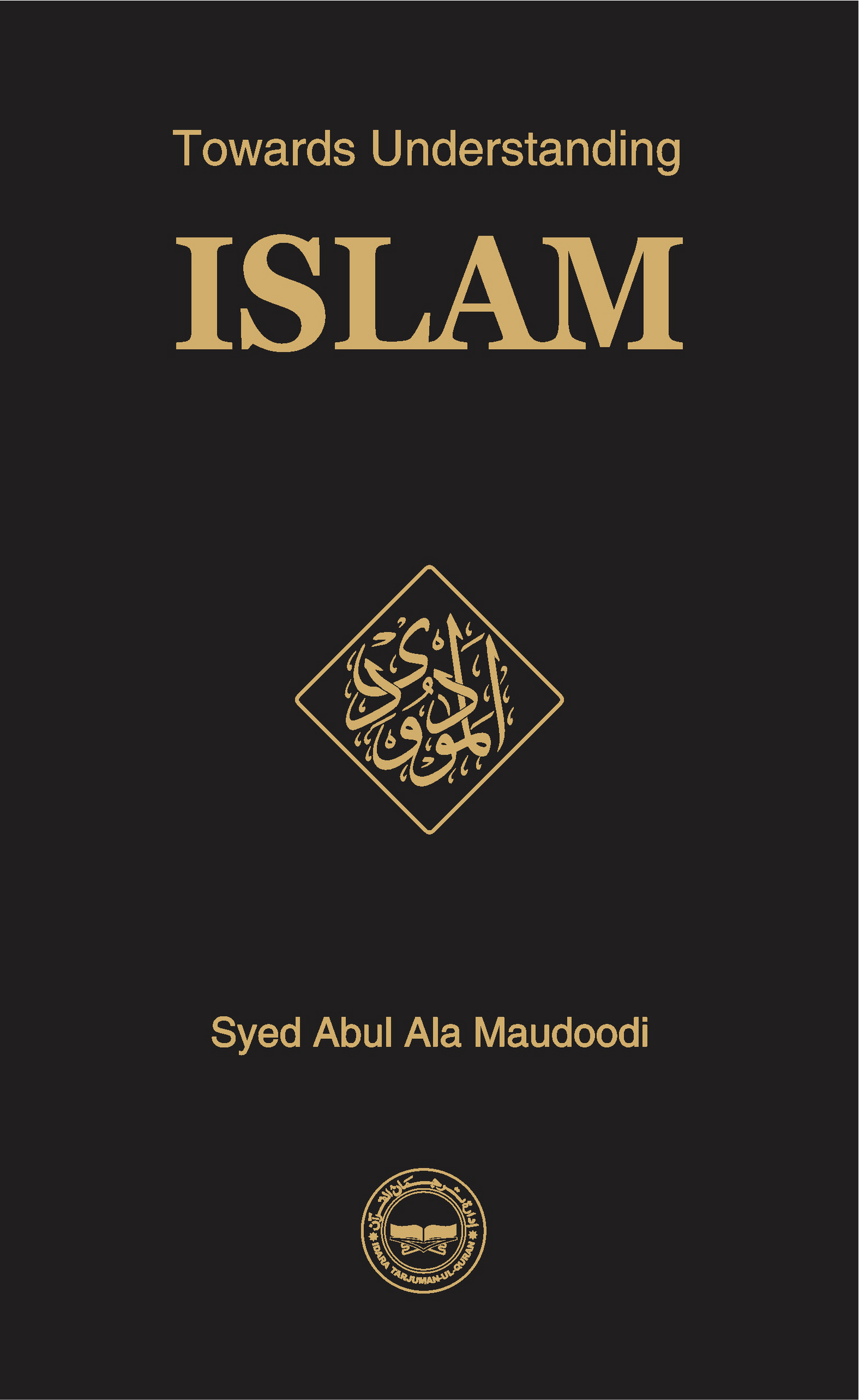 Towards Understanding Islam Collectors Edition-Books-Maktaba Sultan e Alamgir