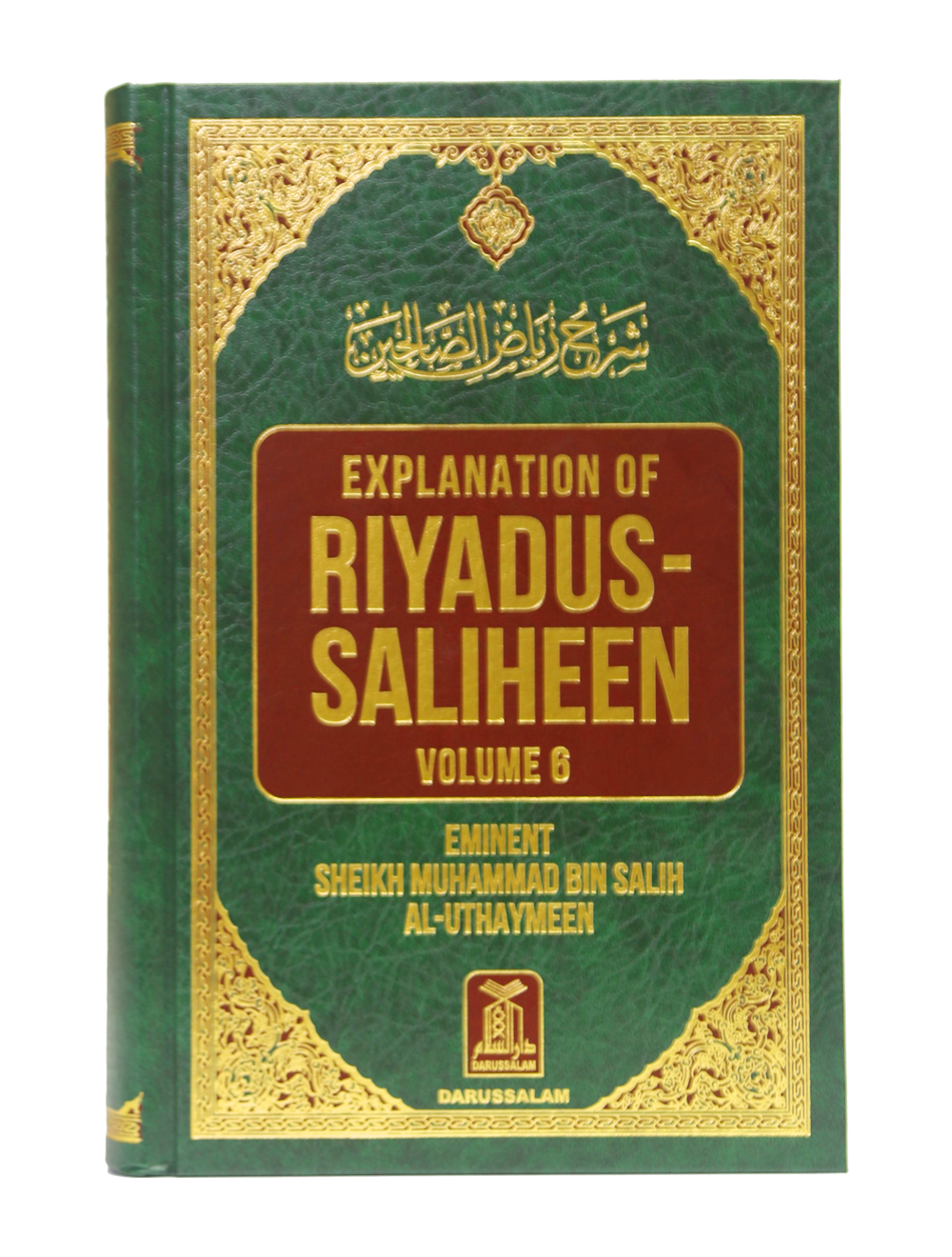 Explanation of Riyadus-Saliheen (Vol.6)-Books-Maktaba Sultan e Alamgir