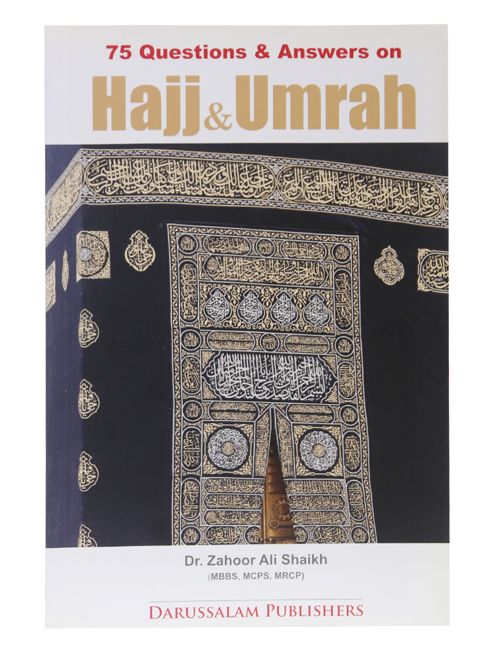 75 Questions Answers on Hajj & Umrah (Art Paper)-Books-Maktaba Sultan e Alamgir
