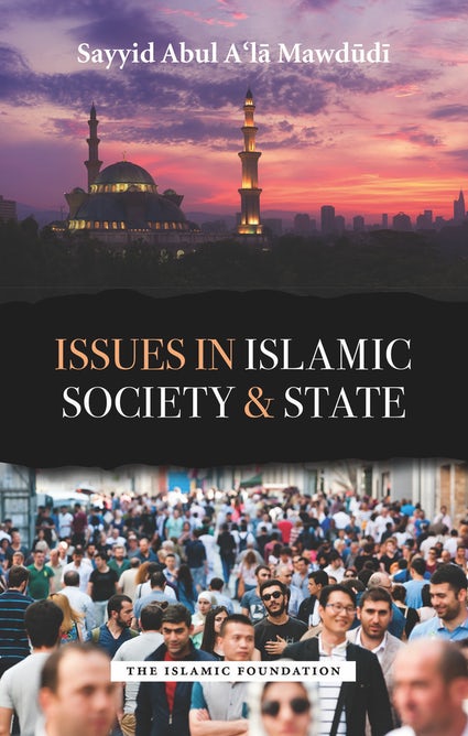 Issues in Islamic Society & State-Books-Maktaba Sultan e Alamgir