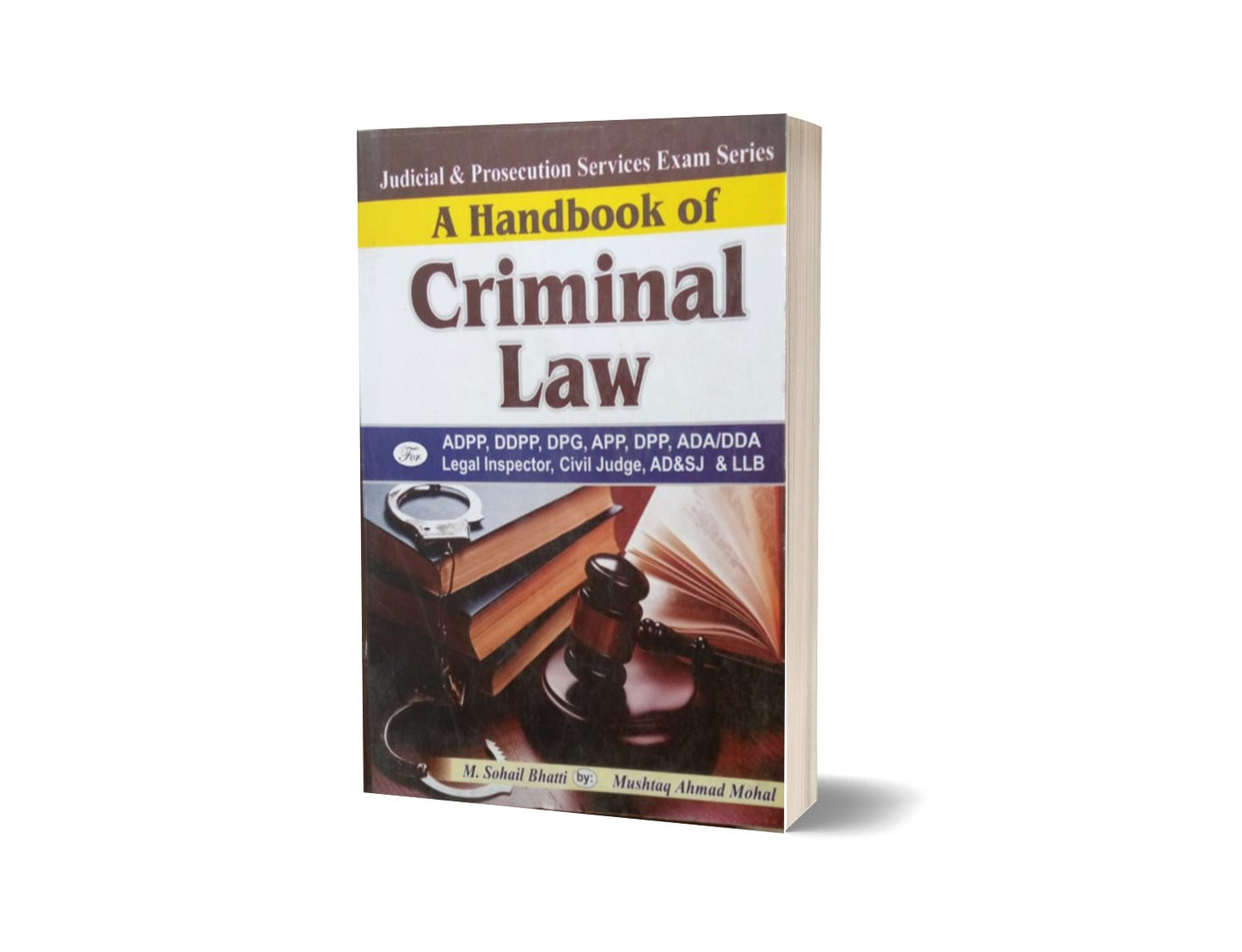 A Handbook Of Criminal Law By Muhammad Sohail Bhatti-Books-Maktaba Sultan e Alamgir