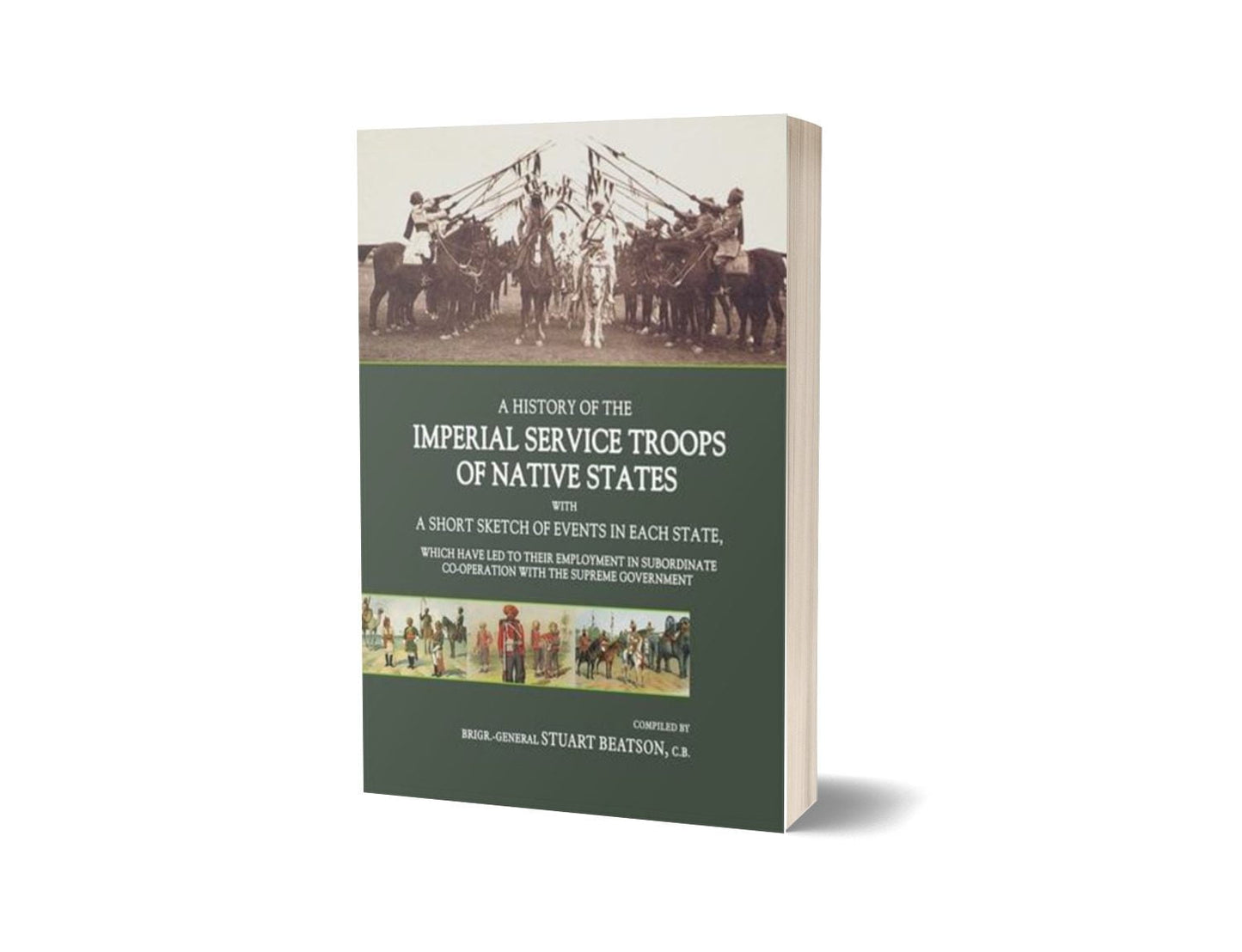 A History Of The Imperial Service Troops By Stuart Beatson-Books-Maktaba Sultan e Alamgir