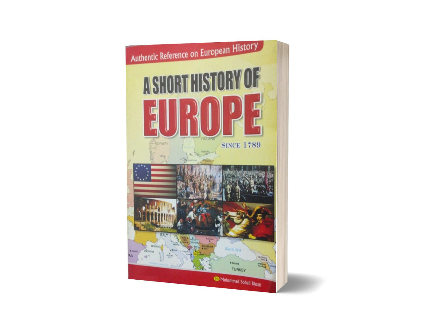 A Short History of Europe Since 1789 By Muhammad Sohail Bhatti-Books-Maktaba Sultan e Alamgir