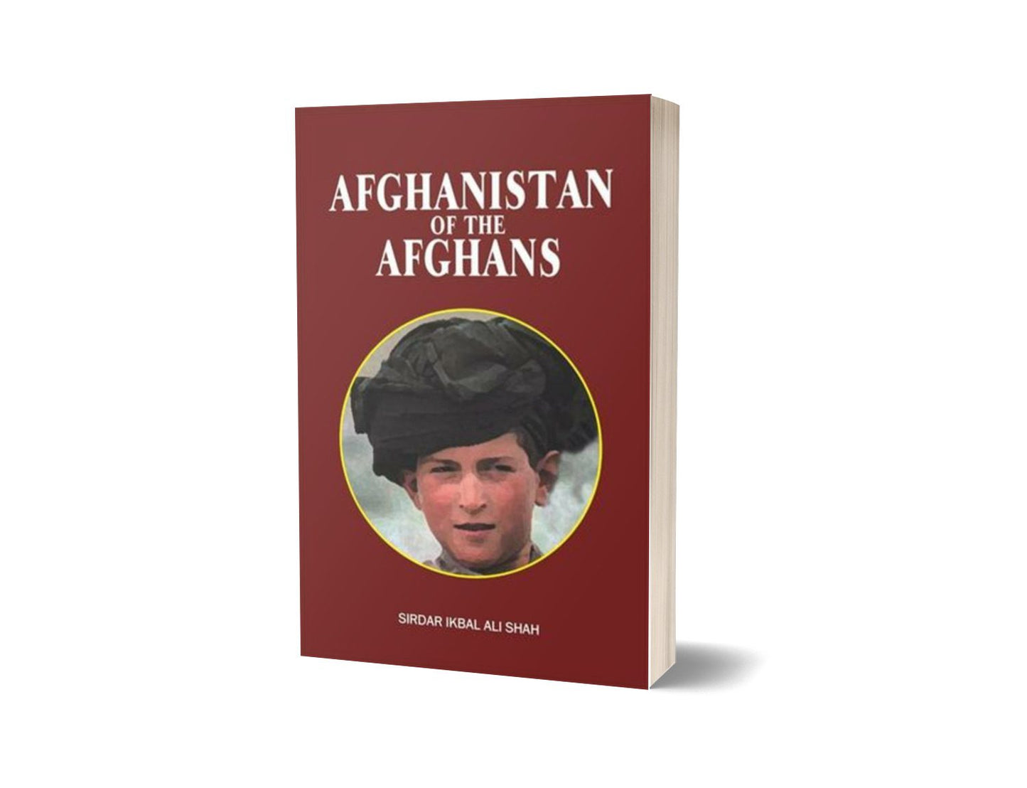 Afghanistan Of Afghans By Sirdar Ikbal Ali Shah-Books-Maktaba Sultan e Alamgir