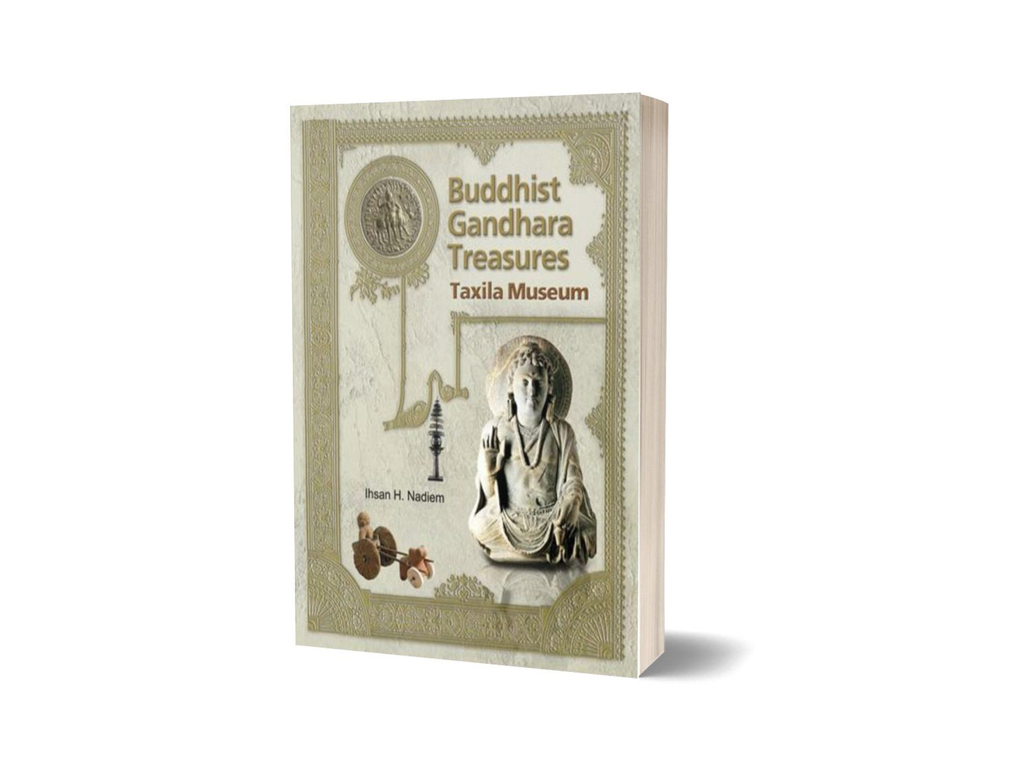 Buddhist Gandhara Treasures Taxila Museum By Ihsan H. Nadiem-Books-Maktaba Sultan e Alamgir