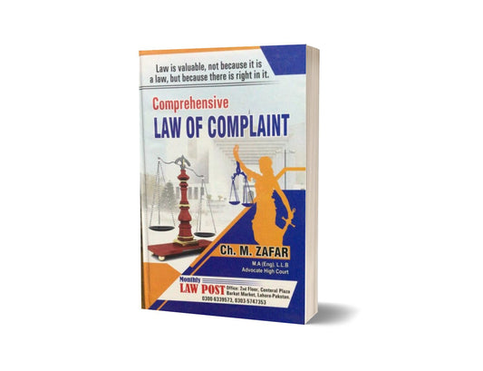 Comprehensive law of complaint By ch M zafar-Books-Maktaba Sultan e Alamgir