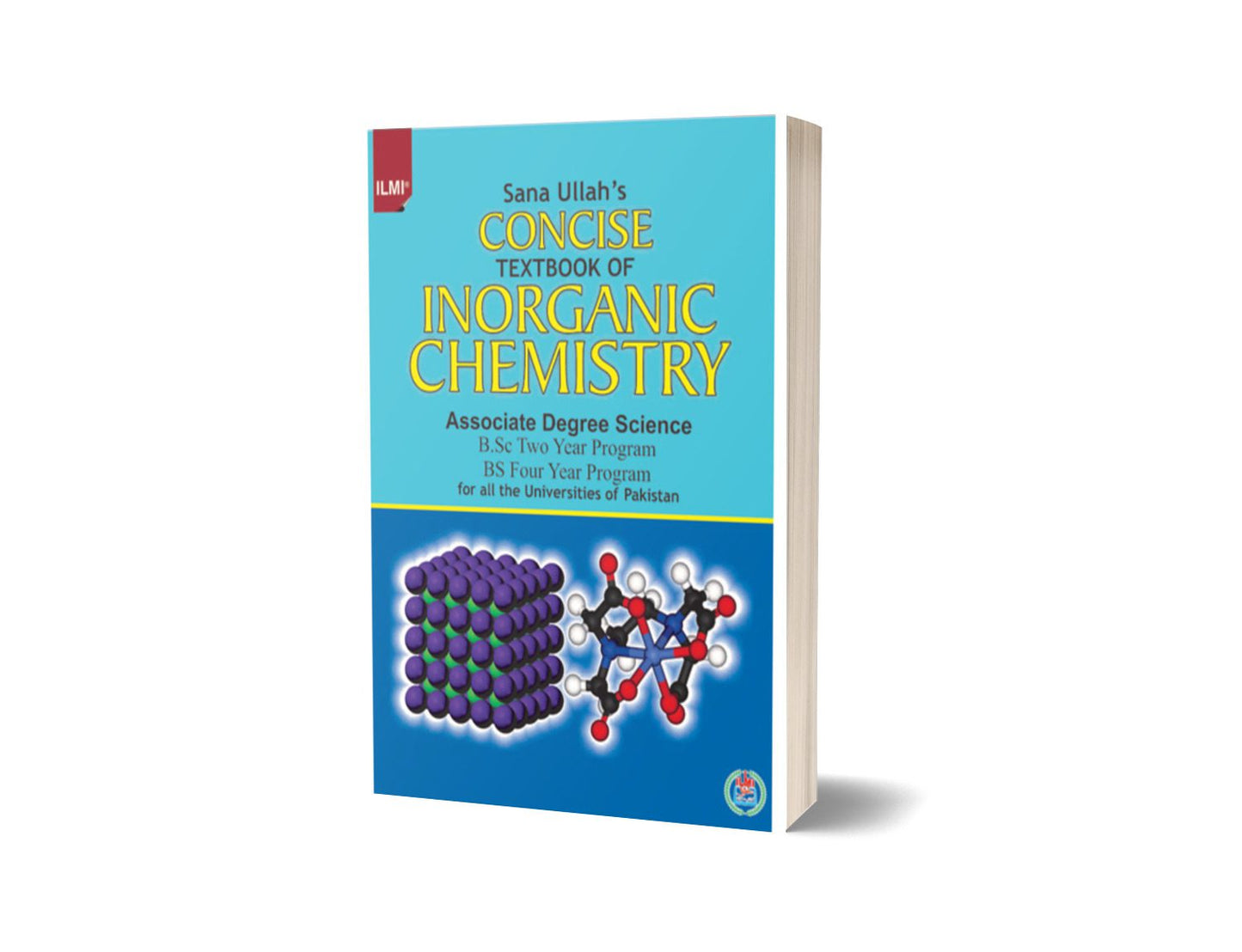 Concise Textbook Of Inorganic Chemistry By Sanaullah For Associate Degree Science-Books-Maktaba Sultan e Alamgir