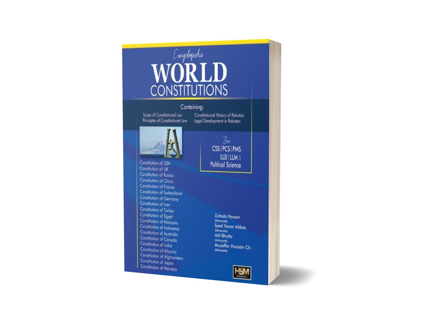 Encyclopedia of World Constitutions For CSS PCS PMS LLB LLM & By Zohaib Hassan -HSM-Books-Maktaba Sultan e Alamgir