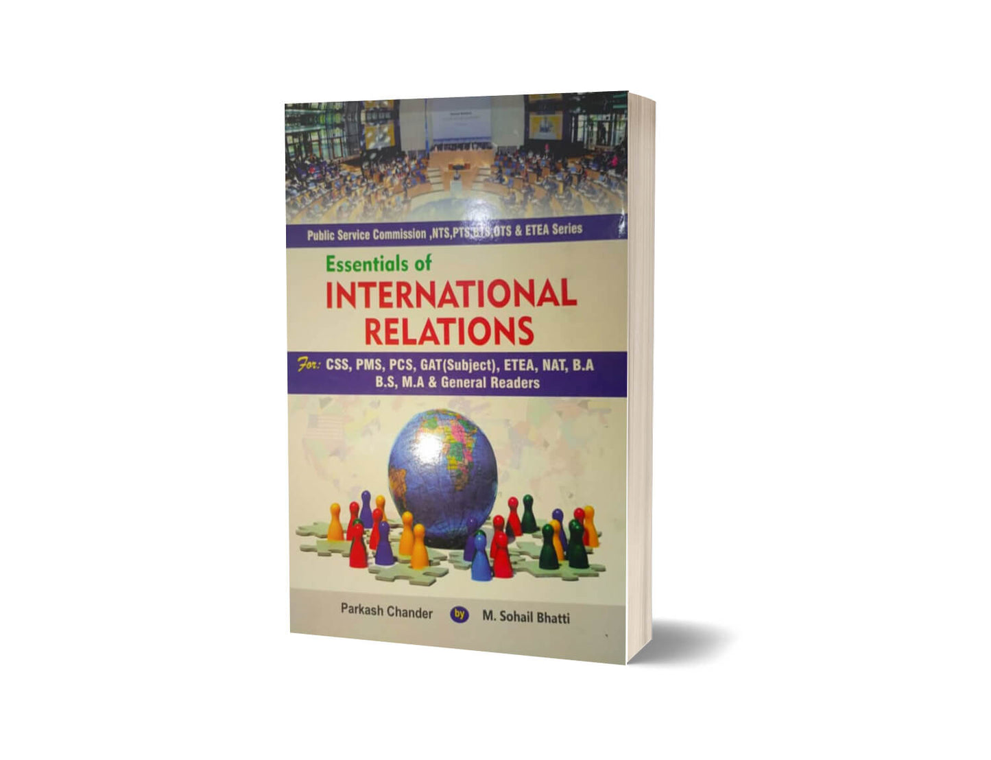 Essentials of International Relations for CSS-PMS-PCS By Muhammad Sohail Bhatti-Books-Maktaba Sultan e Alamgir