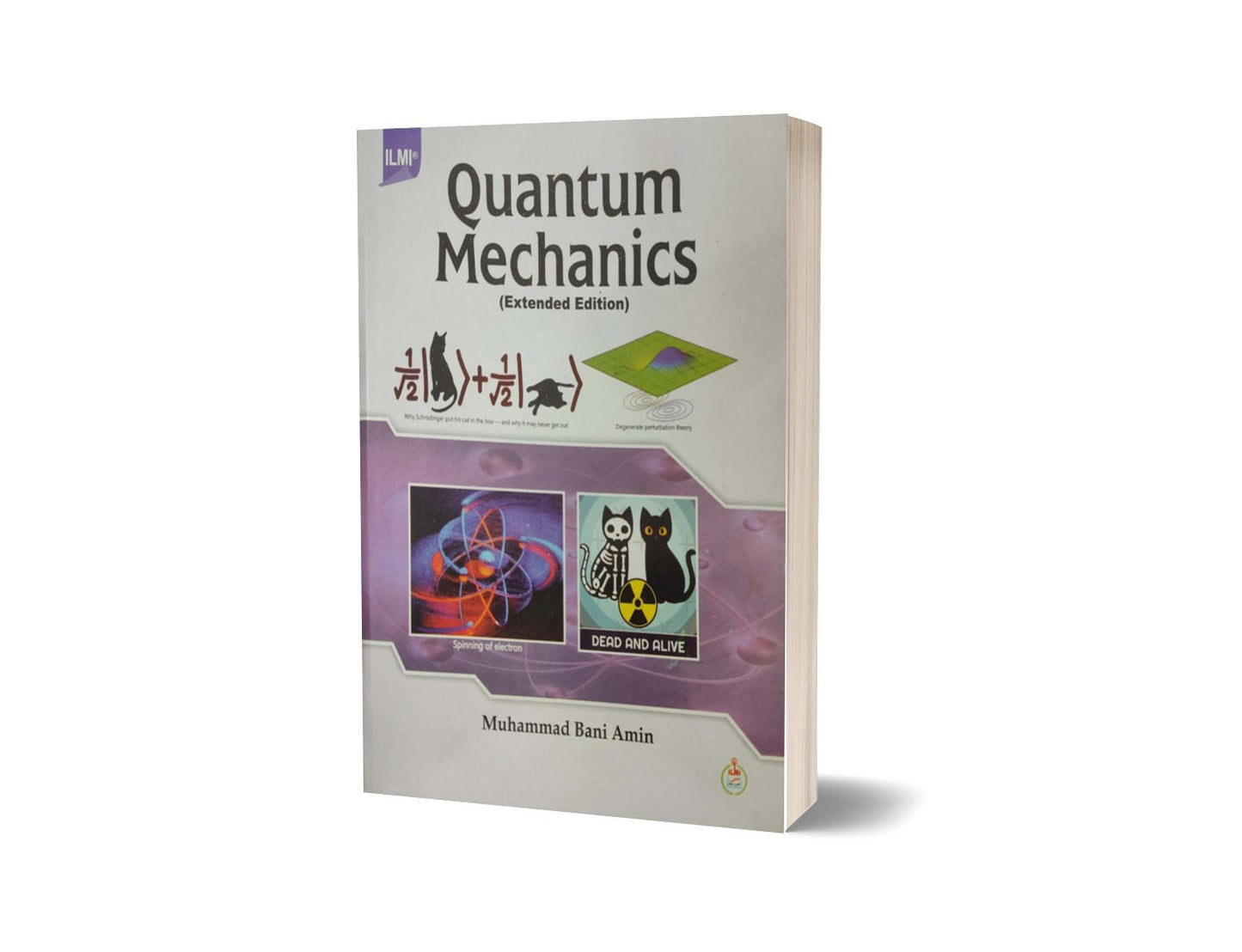 ILMI QUANTUM MECHANICS ( Extended Edition ) By M. BANI AMIN-Books-Maktaba Sultan e Alamgir