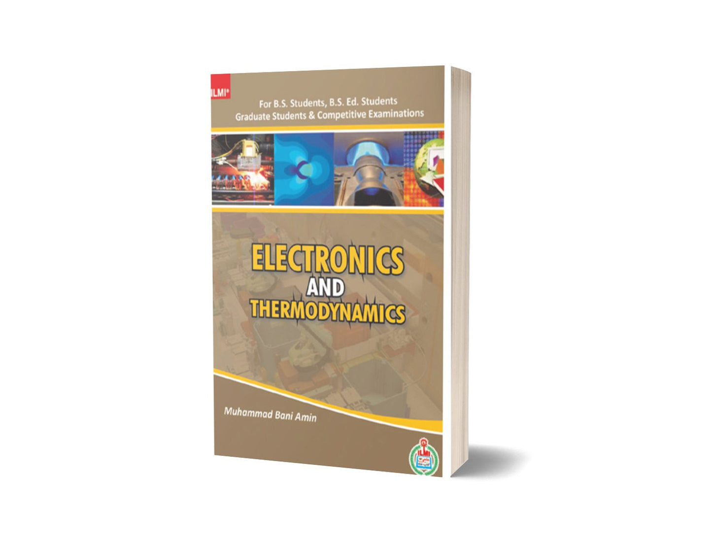 INTRODUCTION TO ELECTRONICS & THERMODYNAMICS By Muhammad Bani Amin-Books-Maktaba Sultan e Alamgir