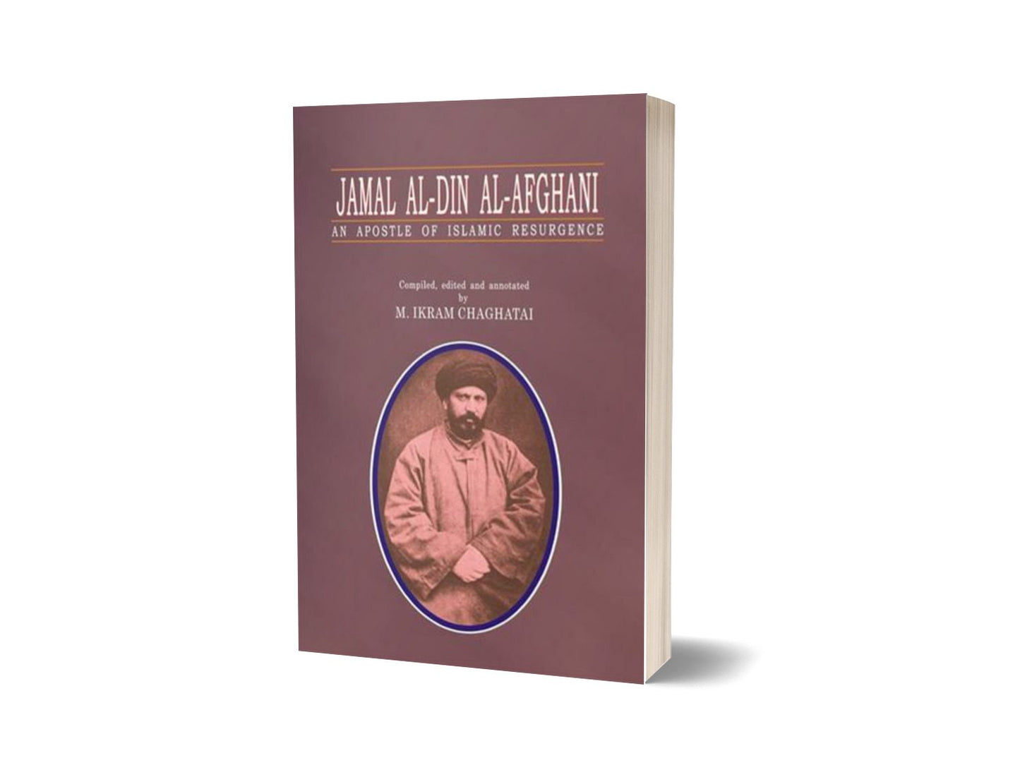 Jamal Al-Din Al-Afghani By M. Ikram Chaghatai-Books-Maktaba Sultan e Alamgir