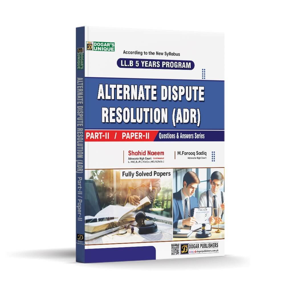 LLB Alternate Dispute Resolution Part 2 (5 Years Program) By Dogar Publishers-Books-Maktaba Sultan e Alamgir