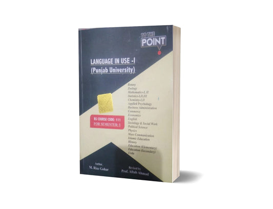 Language In Use I (Punjab University) By M.Riaz Gohar-Books-Maktaba Sultan e Alamgir