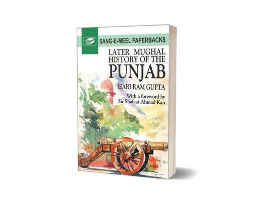 Later Mughal History Of The Punjab By Hari Ram Gupta-Books-Maktaba Sultan e Alamgir
