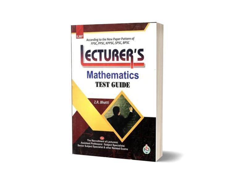 Lecturer’s Mathematics Test Guide By Z.R. Bhatti-Books-Maktaba Sultan e Alamgir