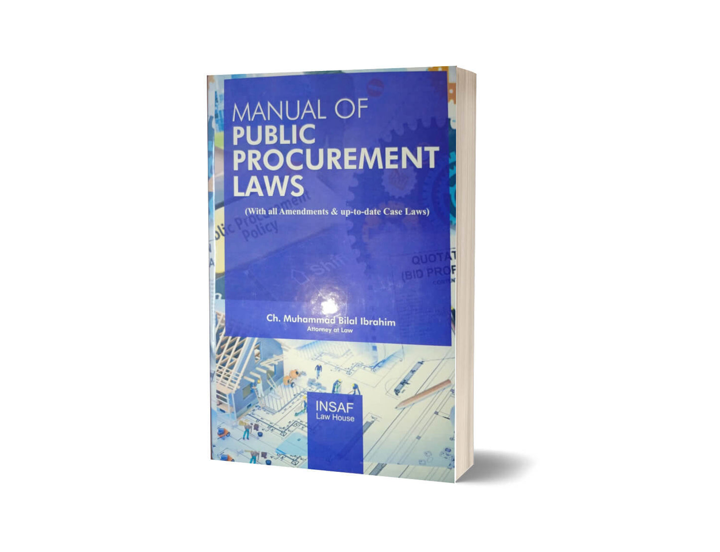 Manual Of Public Procurement Laws By Ch M Bilal Ibrahim-Books-Maktaba Sultan e Alamgir