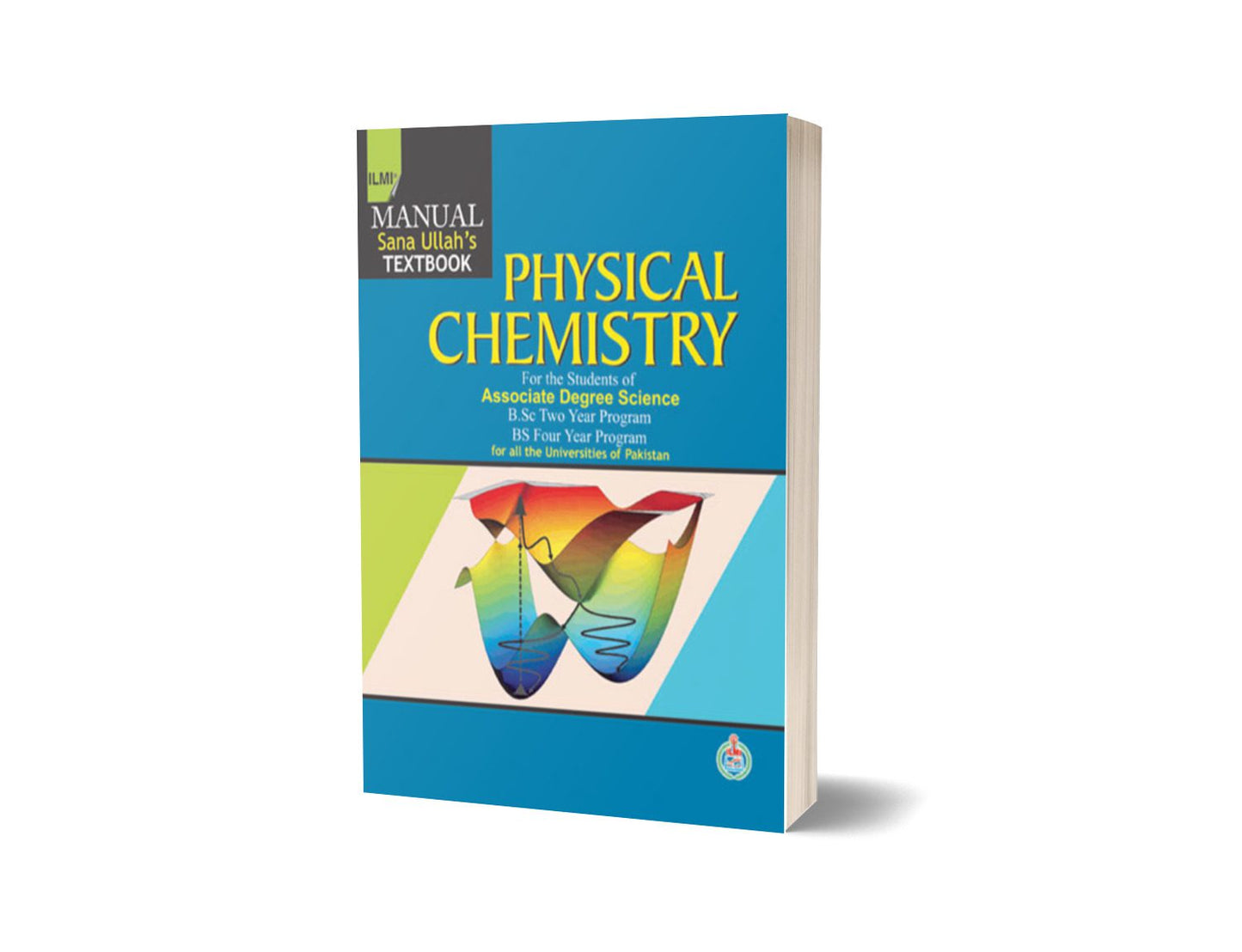 Manual Sana Ullah Text Book PHYSICAL CHEMISTRY By Sana Ullah’s – Ilmi Kitab Khana-Books-Maktaba Sultan e Alamgir