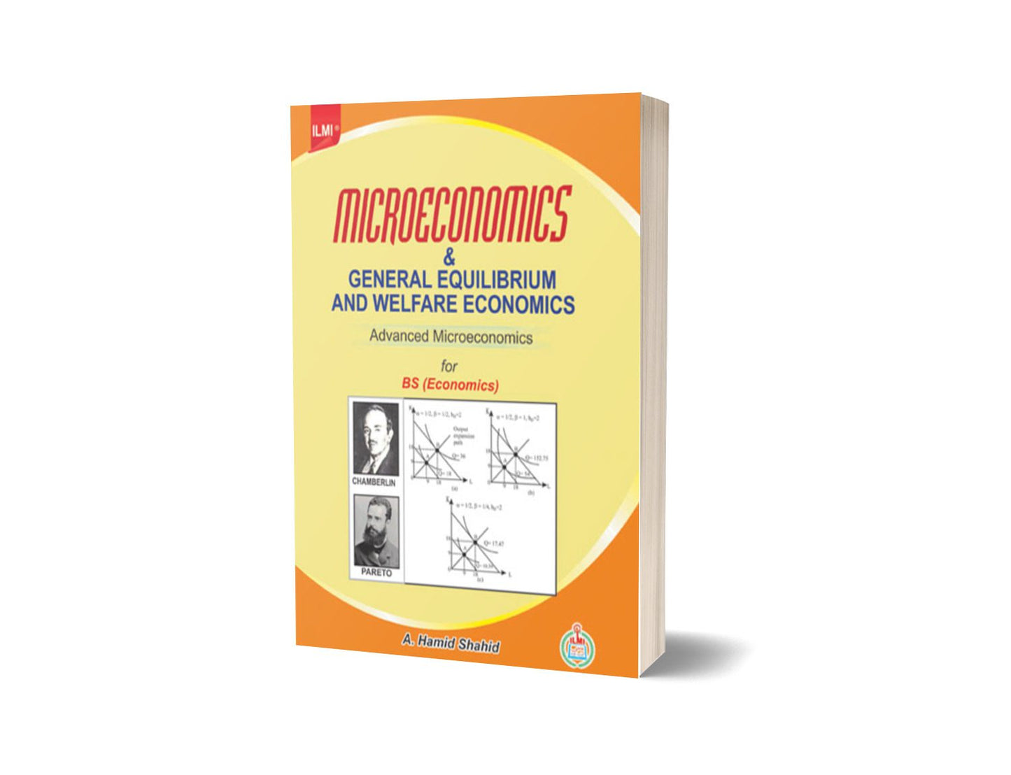 Microeconomics And General Equilibrium And Welfare Economics By A.Hamid shahid-Books-Maktaba Sultan e Alamgir
