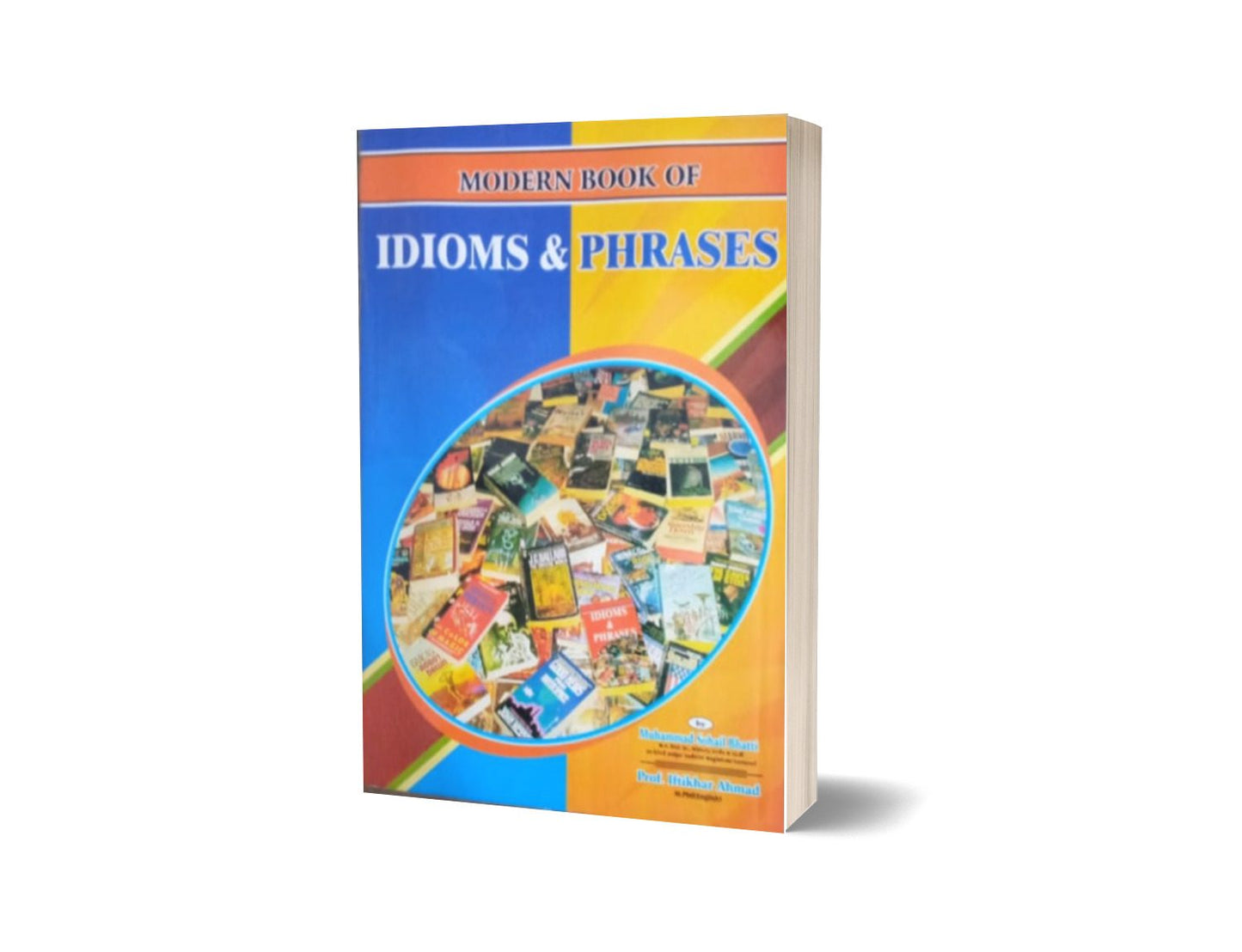 Modern Book Of Idioms & Phrases By Muhammad Sohail Bhatti-Books-Maktaba Sultan e Alamgir