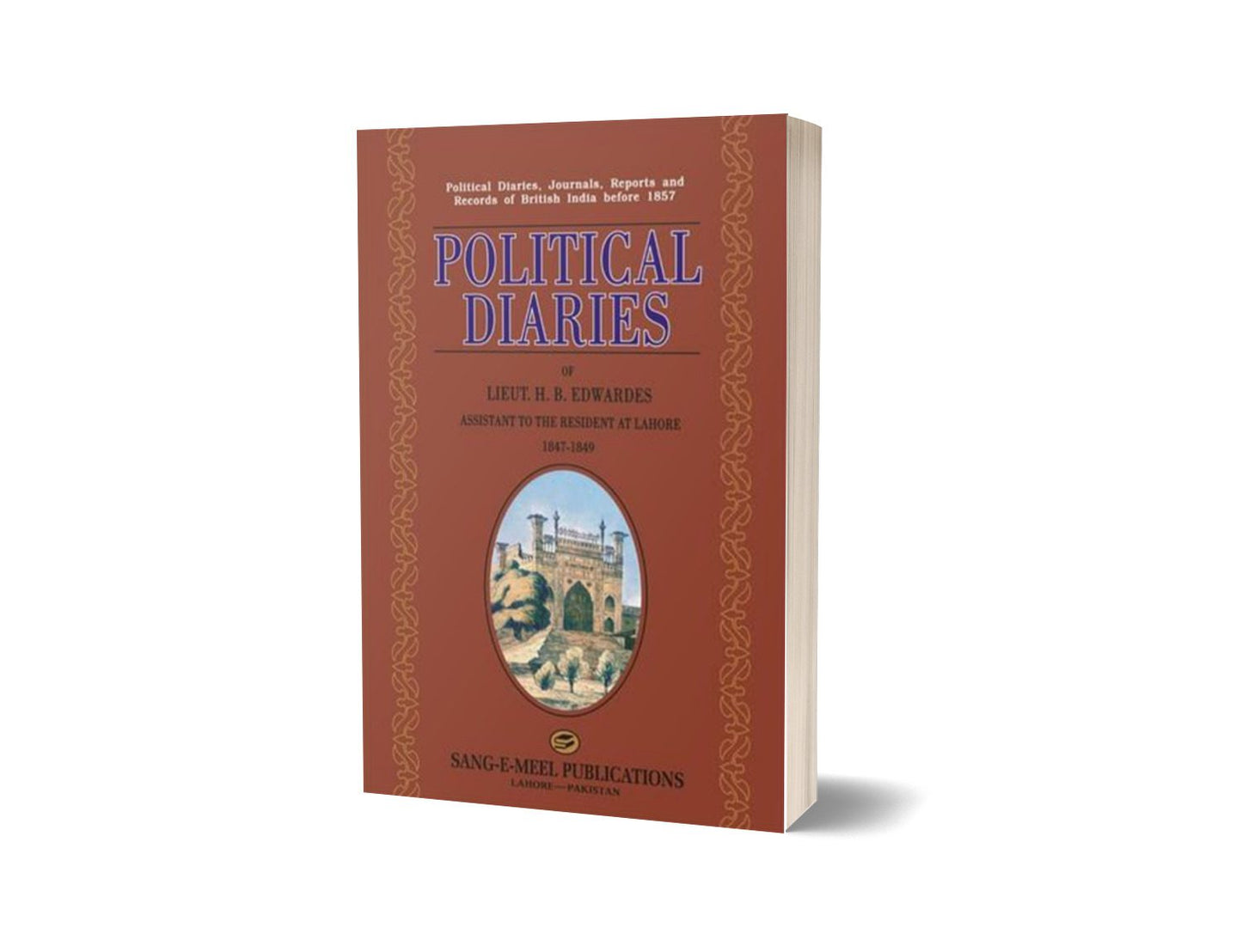 Political Diaries Of Lt. H. B. Edwardes 1847-49 By H. B. Edwardes-Books-Maktaba Sultan e Alamgir