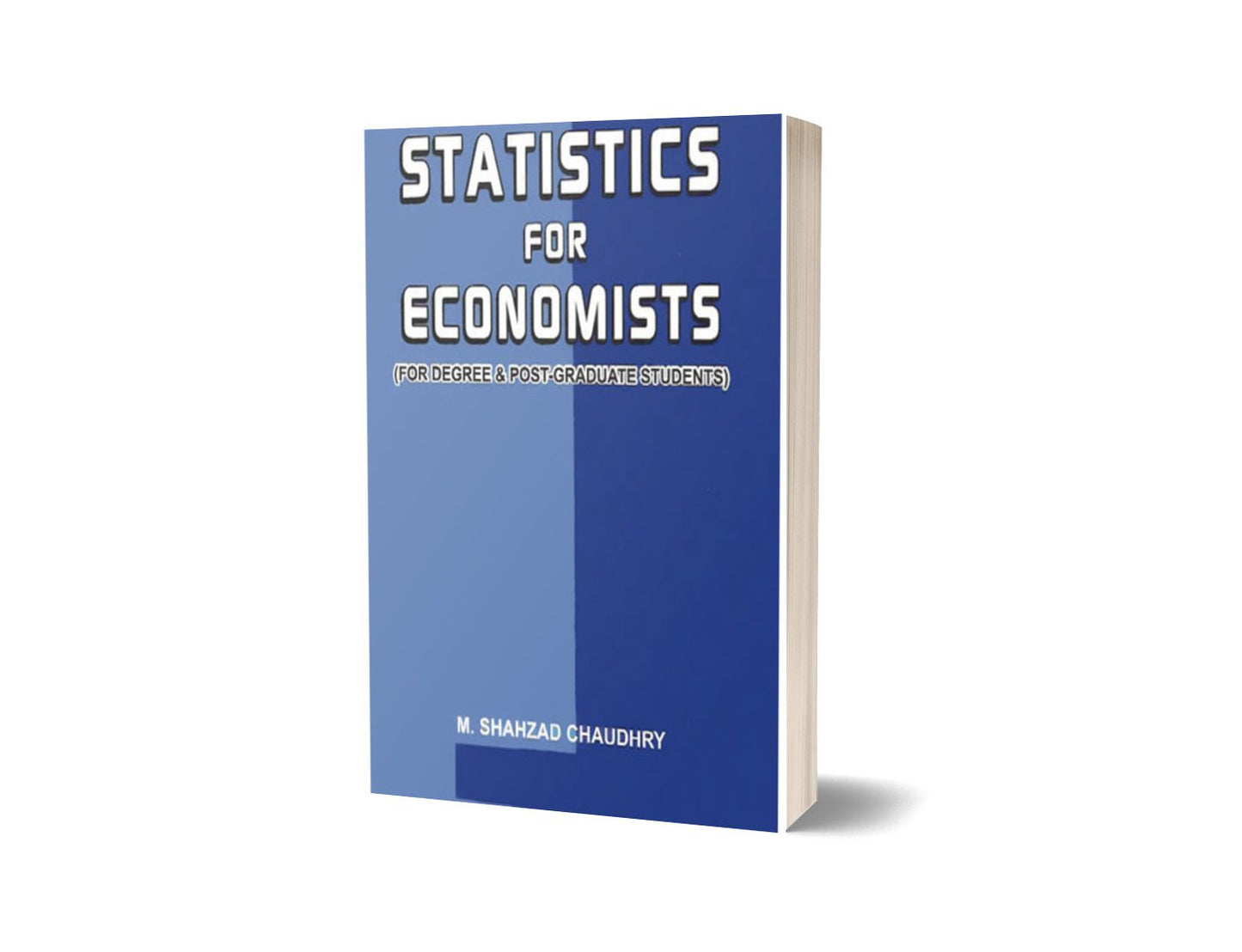 Statistics For Economists M.A. Part I (Eng) By ilmi kitab khana-Books-Maktaba Sultan e Alamgir
