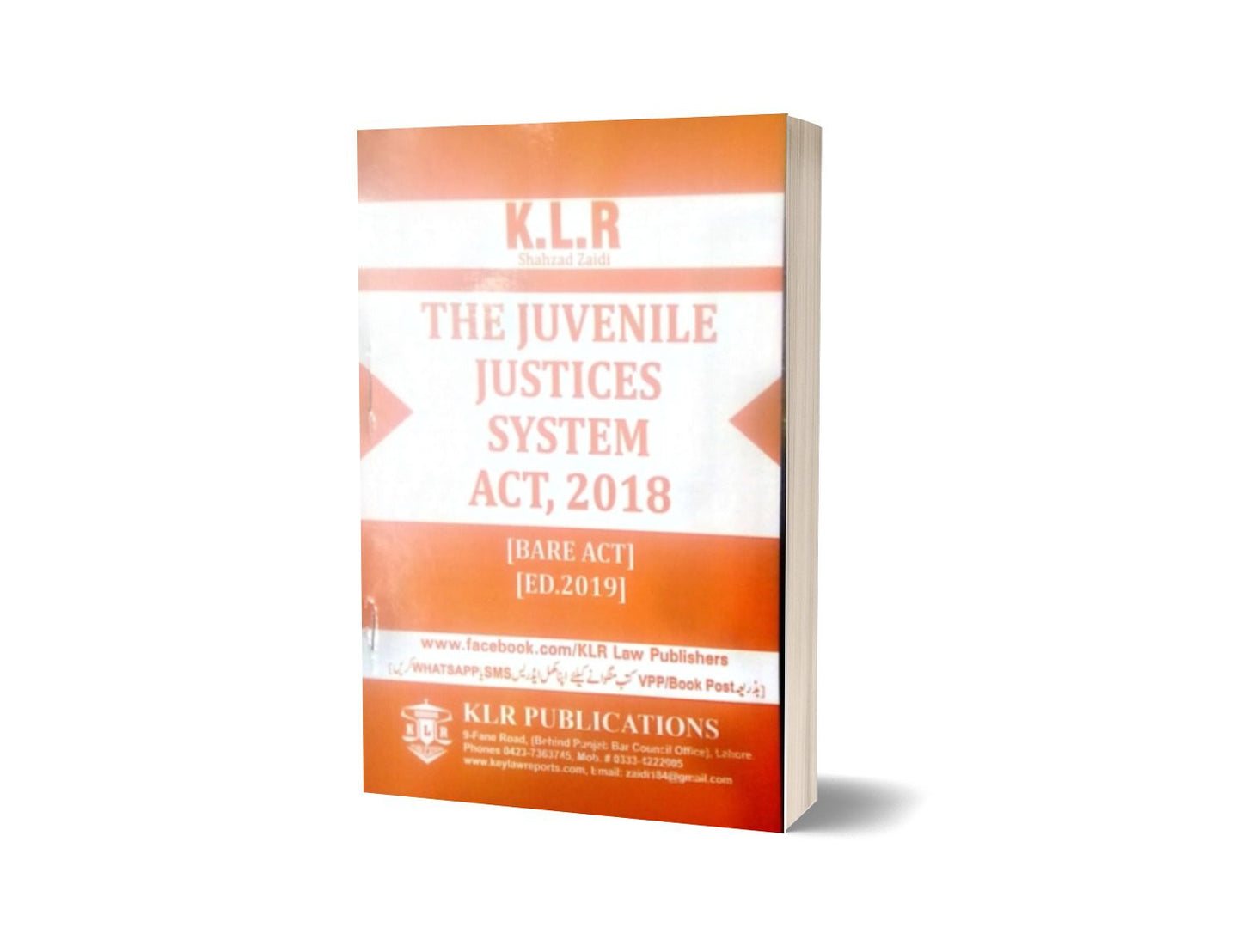 THE JUVENILE JUSTICE SYSTEM ACT, 2018 For Law Book By CHIEF JUSTICE (R) IJAZ AHMAD CHAUDHRY – Mansoor Book House-Books-Maktaba Sultan e Alamgir