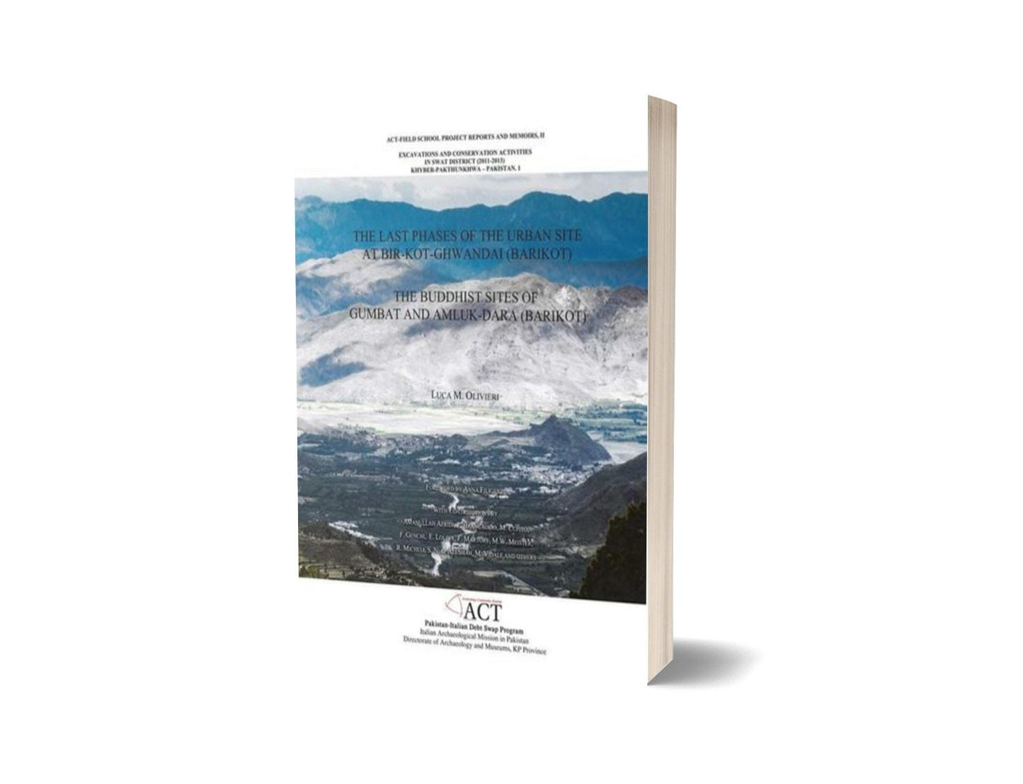 The Buddhist Sites Of Gumbat And Amluk-Dara By Luca Maria Olivieri-Books-Maktaba Sultan e Alamgir