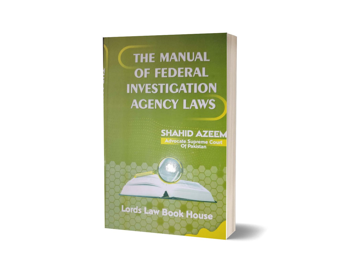 The Manual Of Federal Investigation Agency Law By Shahid Azeem-Books-Maktaba Sultan e Alamgir