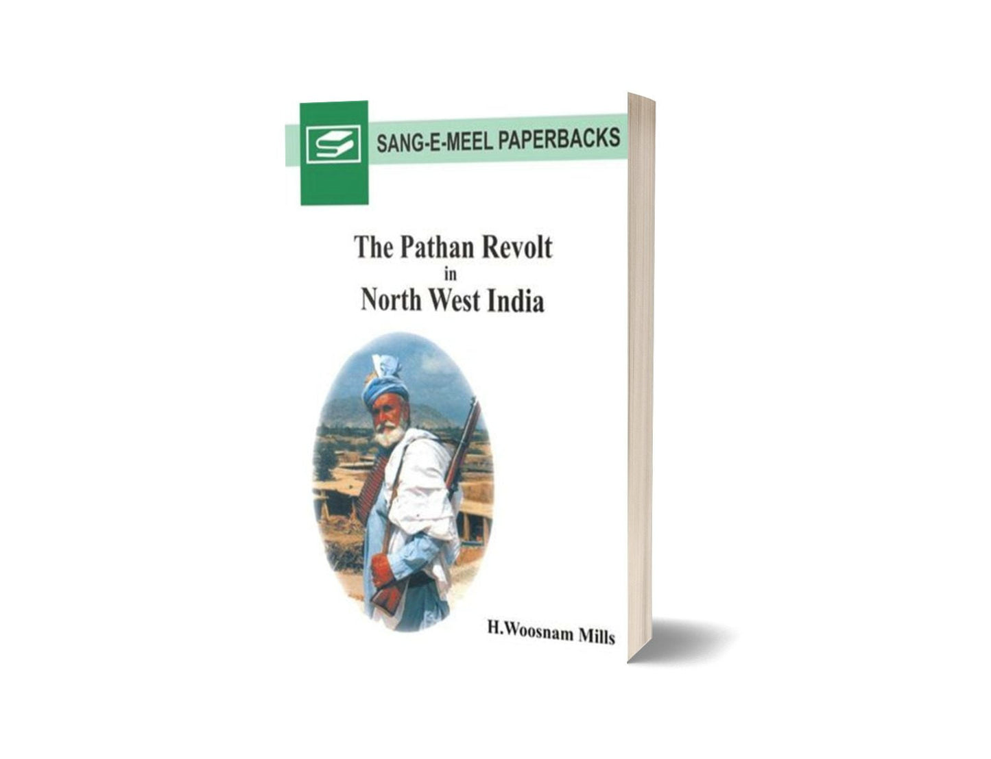 The Pathan Revolt In North West India By H. Woosanam Mills-Books-Maktaba Sultan e Alamgir
