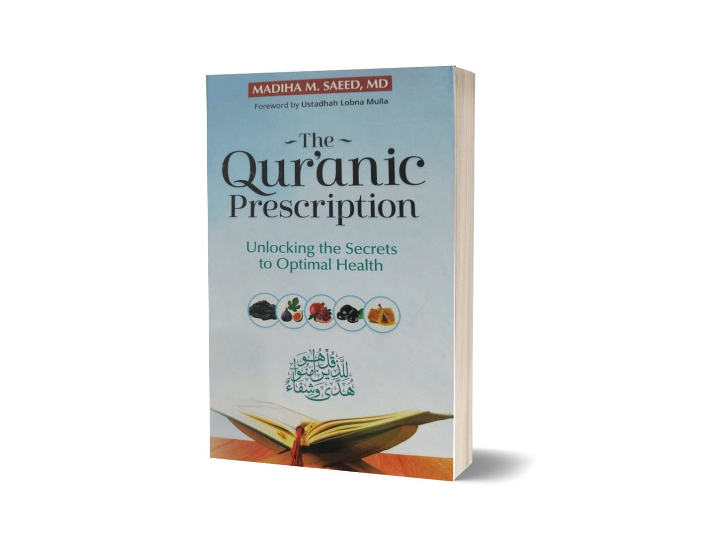 The Quranic Prescription By Madiha M Saeed-Books-Maktaba Sultan e Alamgir
