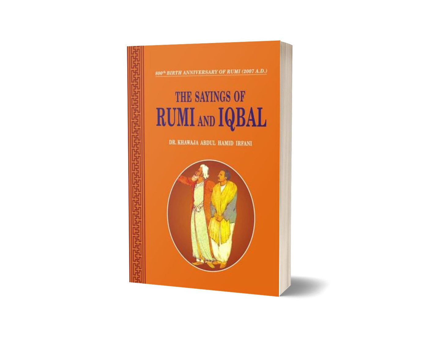 The Sayings Of Rumi And Iqbal By Dr. Khawaja Abdul Hamid Irfani-Books-Maktaba Sultan e Alamgir