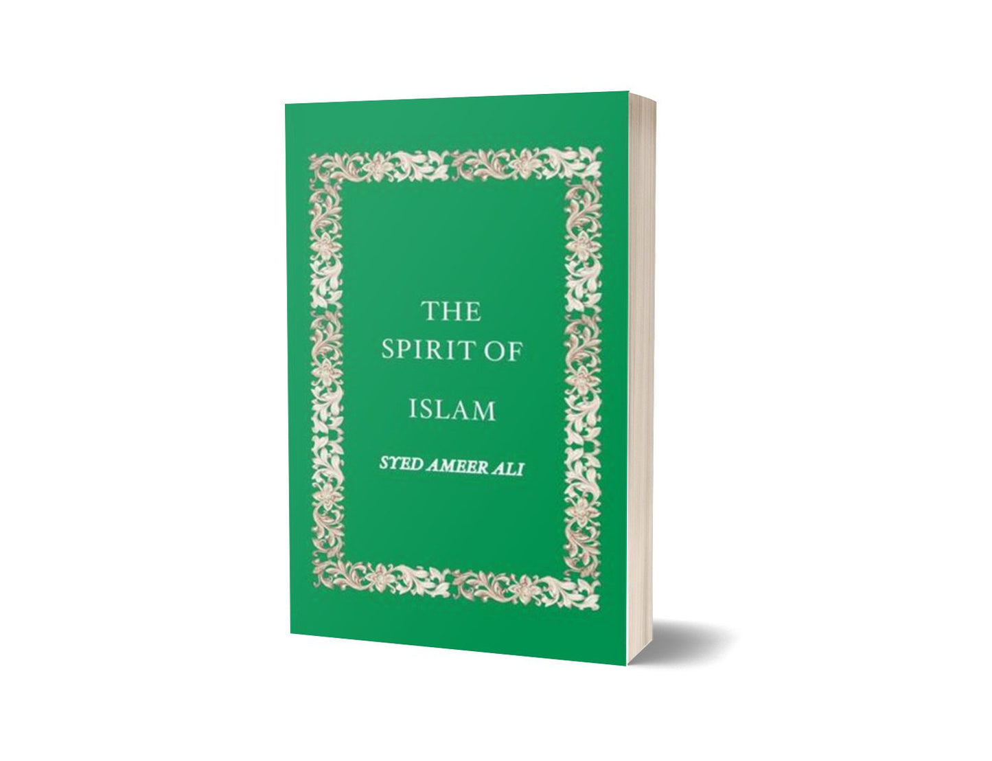 The Spirit Of Islam By Ammer Ali-Books-Maktaba Sultan e Alamgir