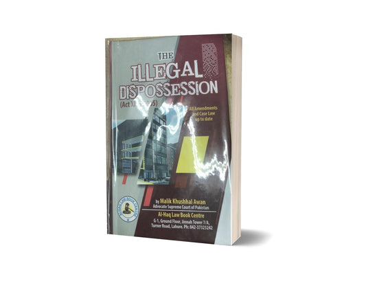 The illegal possesion By Malik Khushhal Awan-Books-Maktaba Sultan e Alamgir