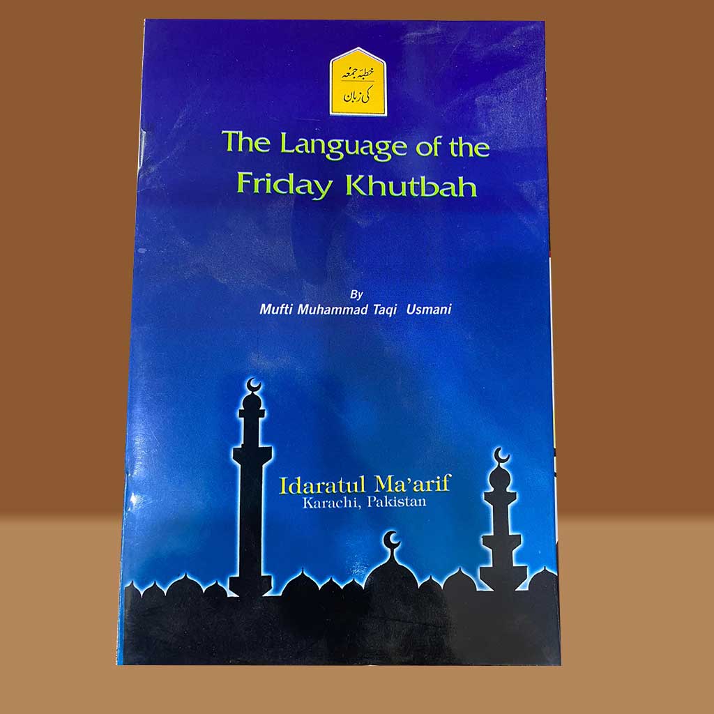 The Language of the Friday Khutbah-Books-Maktaba Sultan e Alamgir