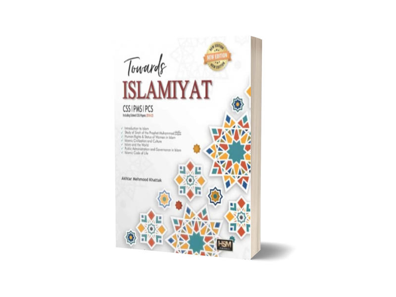 Towards Islamiyat For CSS,PMS, PCS (Including Solved CSS Papers 2016-23) By HSM Publishers -Books-Maktaba Sultan e Alamgir