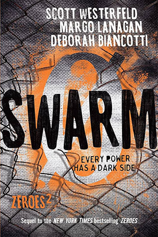 Swarm (Zeroes, #2): Scott Westerfeld-Books-Maktaba Sultan e Alamgir