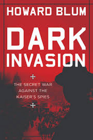 Dark Invasion By Howard Blum-Books-Maktaba Sultan e Alamgir