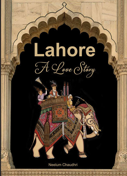 Lahore A Love Story-Books-Maktaba Sultan e Alamgir