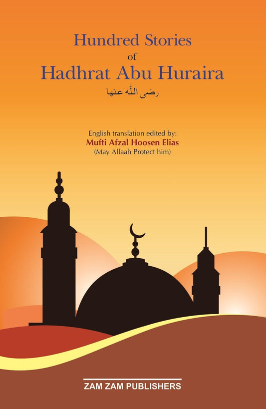100 Stories of Hadhrat Abu Hurairah-Books-Maktaba Sultan e Alamgir