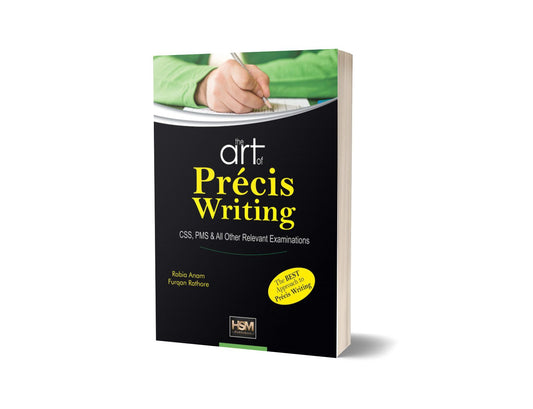 The Art Of Precis Writing | HSM CSS Books Series-Books-Maktaba Sultan e Alamgir
