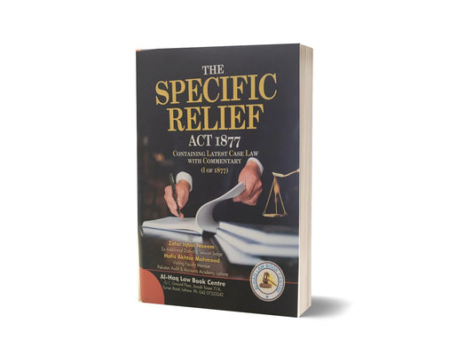 The Specific Relief By Zafar Iqbal And Hafiz Akhtar Mahmood-Books-Maktaba Sultan e Alamgir