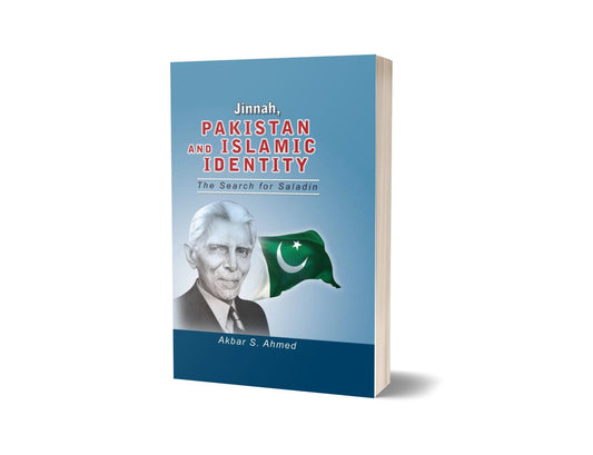 Jinnah Pakistan And Islamic IDENTITY By Akbar S. Ahmad-Books-Maktaba Sultan e Alamgir