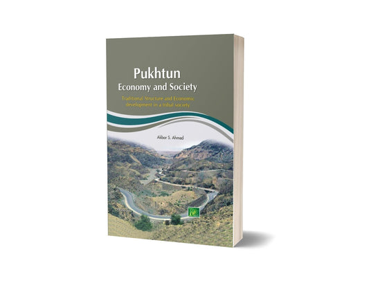 Pukhtun Economy and Society By Akbar S. Ahmad-Books-Maktaba Sultan e Alamgir