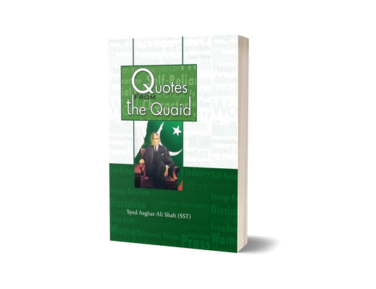 Quotes From the Quaid By Syed Asghar Ali Shah-Books-Maktaba Sultan e Alamgir