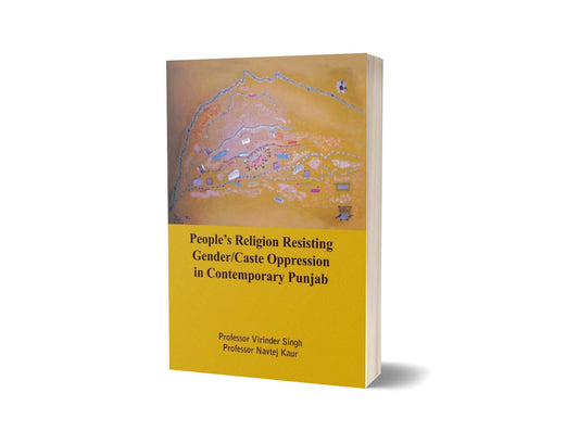 People Religion Resisting Gender Caste Oppression in Contemporary Punjab-Books-Maktaba Sultan e Alamgir