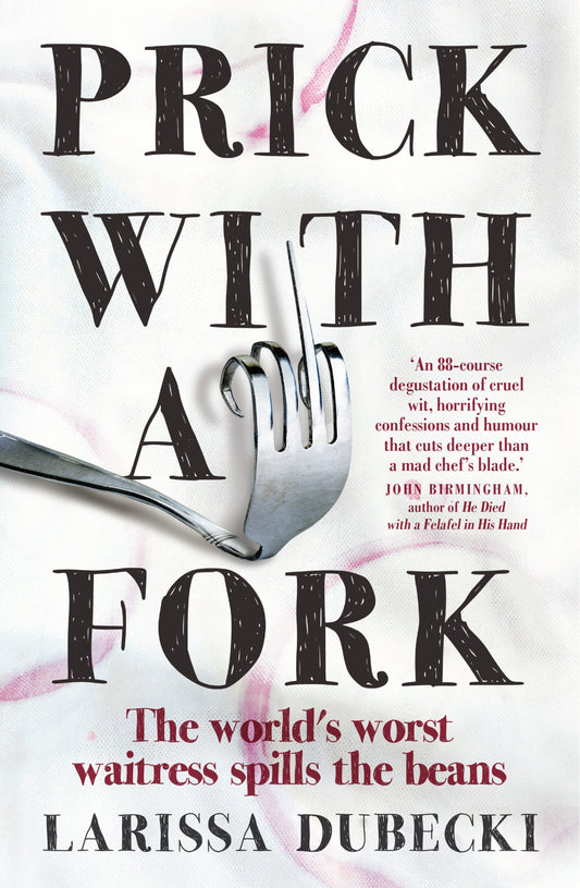 Prick with A Fork: Larissa Dubecki-Books-Maktaba Sultan e Alamgir