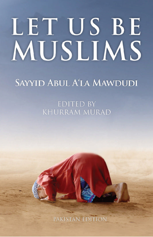Let Us Be Muslims-Books-Maktaba Sultan e Alamgir